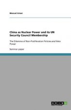 China as Nuclear Power and its UN Security Council Membership