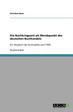 Nachkriegszeit ALS Wendepunkt Des Deutschen Buchhandels