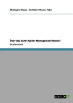 UEber das Sankt Galler Management-Modell
