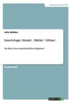 Soteriologie. Sunder - Mittler - Erloeser