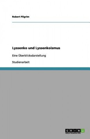 Lyssenko und Lyssenkoismus