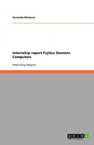 Internship report Fujitsu Siemens Computers