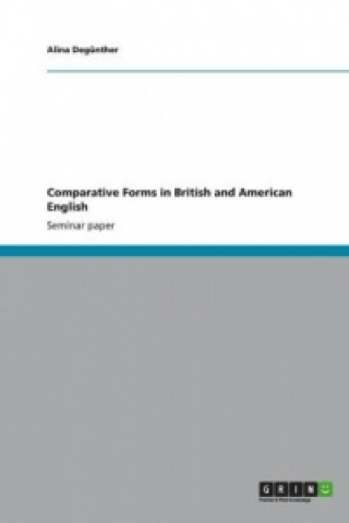 Comparative Forms in British and American English