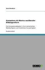 Kompetenz als Mantra neoliberaler Bildungsreform