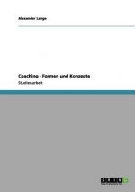 Coaching - Formen und Konzepte