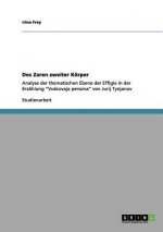 Des Zaren zweiter Koerper