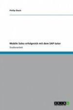 Mobile Sales erfolgreich mit dem SAP tutor