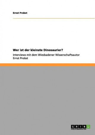 Wer ist der kleinste Dinosaurier?