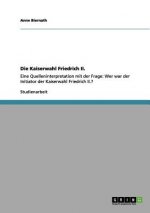Kaiserwahl Friedrich II.