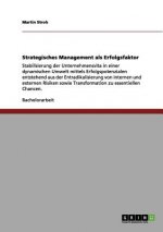 Strategisches Management als Erfolgsfaktor