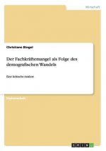 Fachkraftemangel als Folge des demografischen Wandels