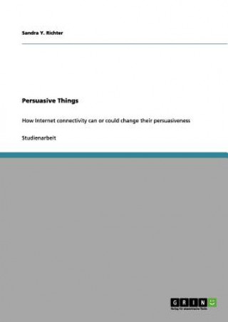 Persuasive Things