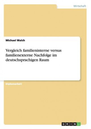 Unternehmensnachfolge in deutschen Familienunternehmen