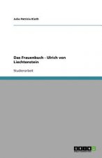 Frauenbuch - Ulrich Von Liechtenstein