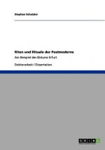 Riten und Rituale der Postmoderne