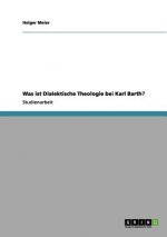 Was Ist Dialektische Theologie Bei Karl Barth?