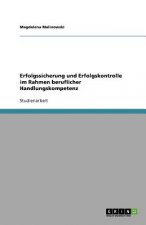 Erfolgssicherung und Erfolgskontrolle im Rahmen beruflicher Handlungskompetenz