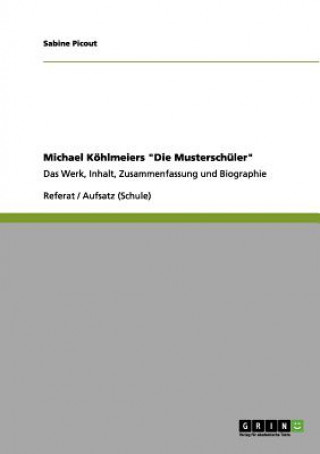 Michael Koehlmeiers Die Musterschuler
