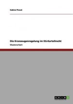 Kronzeugenregelung im EG-Kartellrecht