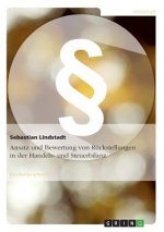 Ansatz und Bewertung von Rückstellungen in der Handels- und Steuerbilanz