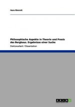 Philosophische Aspekte in Theorie und Praxis des Bergbaus. Ergebnisse einer Suche