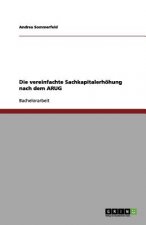 vereinfachte Sachkapitalerhoehung nach dem ARUG