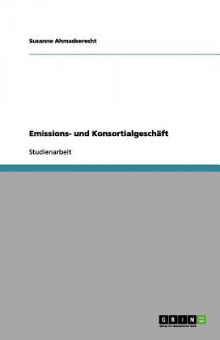 Emissions- und Konsortialgeschaft
