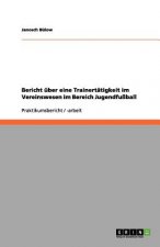 Bericht über eine Trainertätigkeit im Vereinswesen im Bereich Jugendfußball