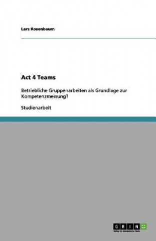 Act 4 Teams