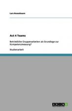 Act 4 Teams