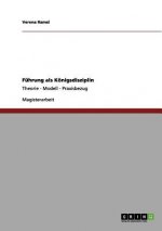 Fuhrung als Koenigsdisziplin