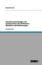 Schuldverschreibungen mit Sonderrechten des Emittenten - Überblick und Erläuterungen