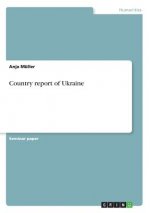 Country report of Ukraine