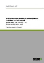 Praktikumsbericht uber das studienbegleitende Praktikum im Fach Deutsch