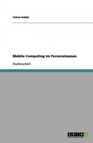 Mobile Computing im Personalwesen