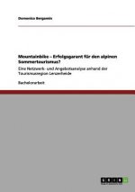 Mountainbike - Erfolgsgarant fur den alpinen Sommertourismus?