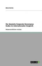 Der deutsche Corporate Governance Kodex im internationalen Vergleich