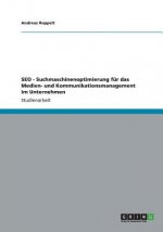 SEO - Suchmaschinenoptimierung fur das Medien- und Kommunikationsmanagement im Unternehmen