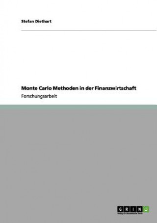 Monte Carlo Methoden in der Finanzwirtschaft