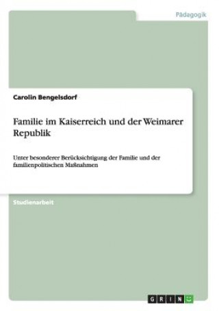 Familie im Kaiserreich und der Weimarer Republik