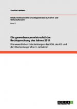 gewerberaummietrechtliche Rechtsprechung des Jahres 2011