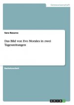 Bild von Evo Morales in zwei Tageszeitungen