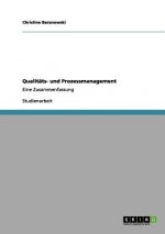 Qualitats- und Prozessmanagement