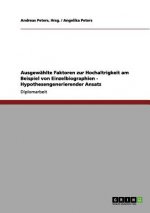 Ausgew hlte Faktoren Zur Hochaltrigkeit Am Beispiel Von Einzelbiographien. Hypothesengenerierender Ansatz