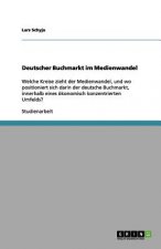 Deutscher Buchmarkt im Medienwandel