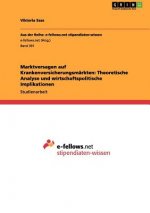 Marktversagen auf Krankenversicherungsmärkten: Theoretische Analyse und wirtschaftspolitische Implikationen