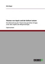 Thomas von Aquin und der bellum iustum