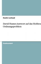 David Humes Antwort auf das Hobbessche Ordnungsproblem