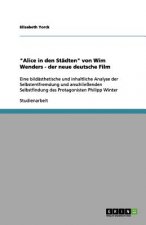 Alice in den Stadten von Wim Wenders - der neue deutsche Film