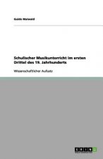 Schulischer Musikunterricht im ersten Drittel des 19. Jahrhunderts